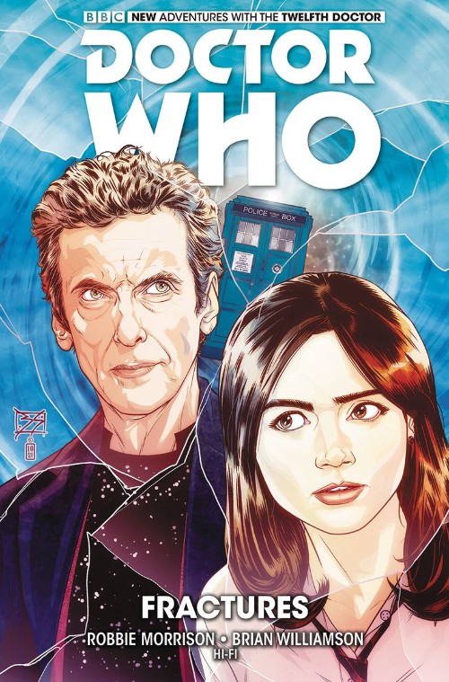 DOCTOR WHO: THE TWELFTH DOCTOR VOL 02: FRACTURES