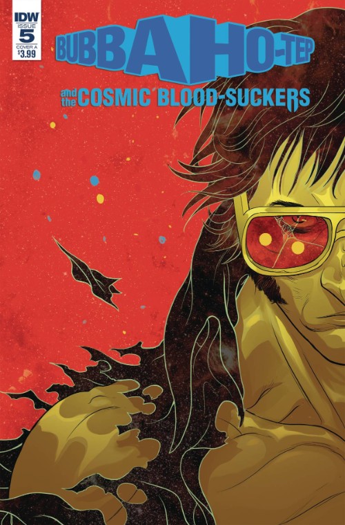 BUBBA HO-TEP AND THE COSMIC BLOOD-SUCKERS#5