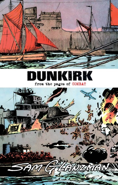 DUNKIRK: FROM THE PAGES OF COMBAT