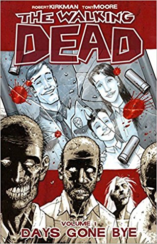 WALKING DEAD VOL 01: DAYS GONE BYE