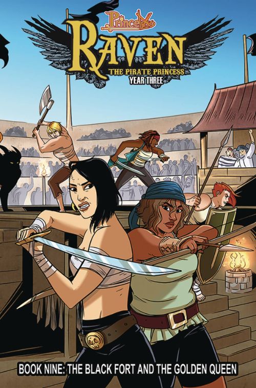 PRINCELESS: RAVEN, THE PIRATE PRINCESSVOL 09: THE BLACK FORT AND THE GODEN QUEEN