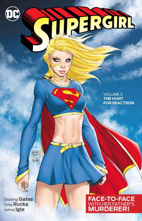 SUPERGIRLVOL 05: THE HUNT FOR REACTRON