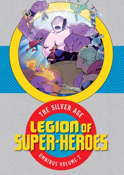 LEGION OF SUPER-HEROES: THE SILVER AGE OMNIBUSVOL 02