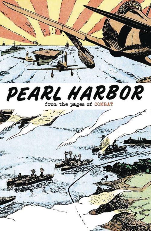 PEARL HARBOR: FROM THE PAGES OF COMBAT