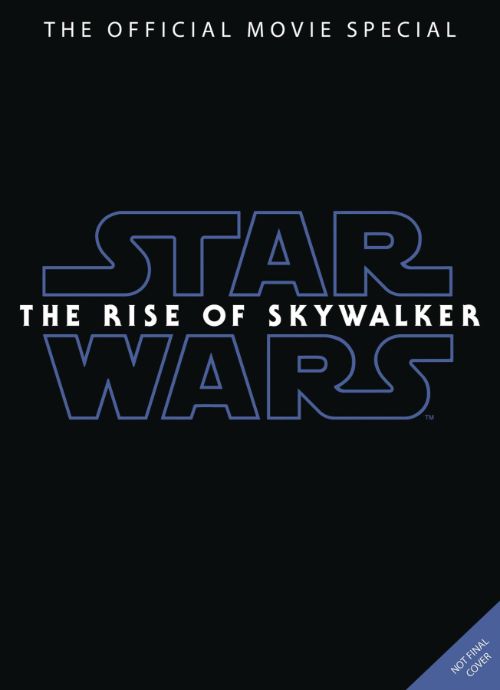 STAR WARS: THE RISE OF SKYWALKER--THE OFFICIAL MOVIE SPECIAL