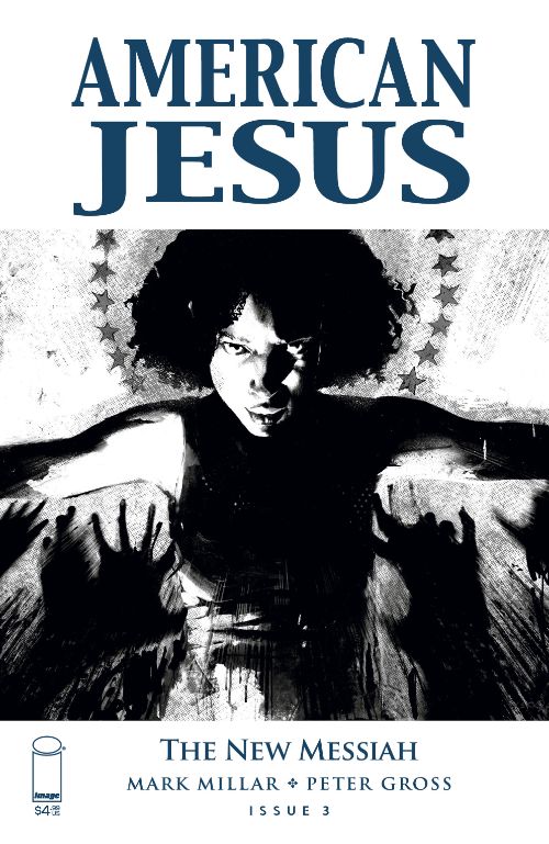 AMERICAN JESUS: THE NEW MESSIAH#3