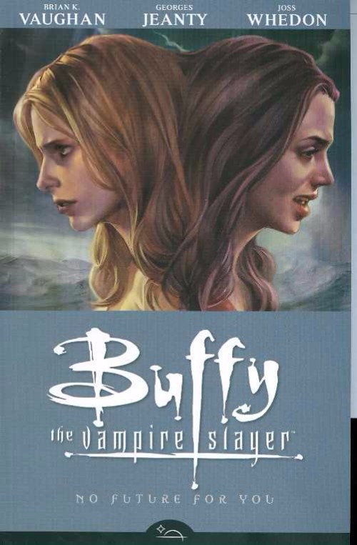 BUFFY THE VAMPIRE SLAYER SEASON 8VOL 02: NO FUTURE FOR YOU