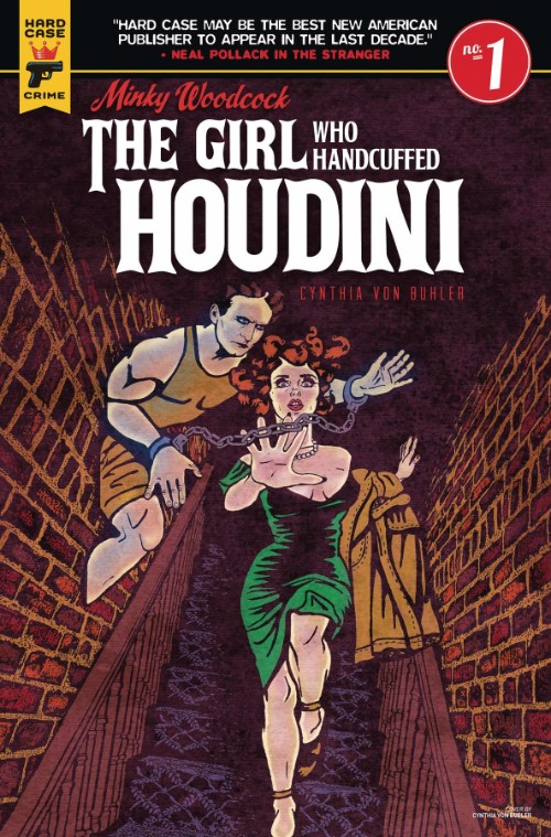 MINKY WOODCOCK: THE GIRL WHO HANDCUFFED HOUDINI#1